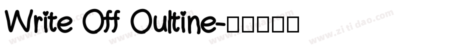 Write Off Oultine字体转换